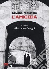 L'amicizia libro