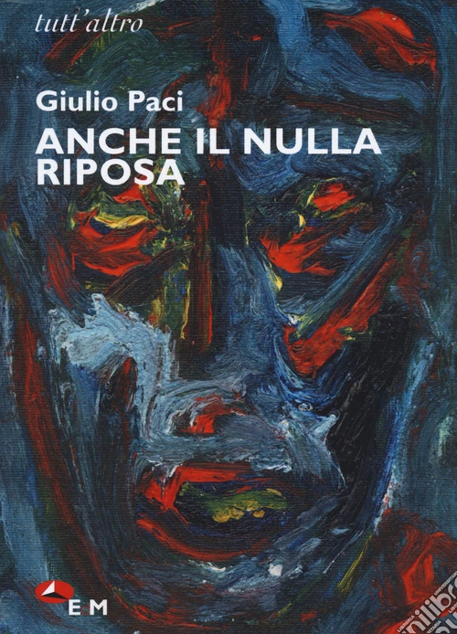 Anche il nulla riposa