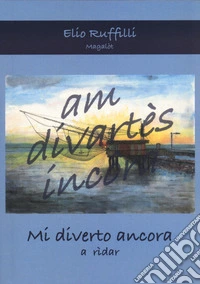 Mi diverto ancora a ridar