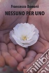 Nessuno per uno libro