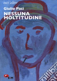 Nessuna moltitudine