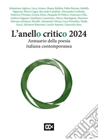 L'anello critico 2024. Annuario della poesia italiana contemporanea libro