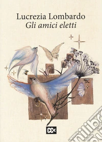Gli amici eletti libro