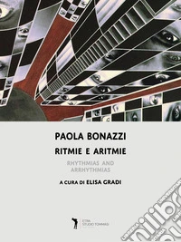 Ritmie e aritmie. Ediz. a colori libro