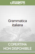 Grammatica Italiana - Serianni Luca