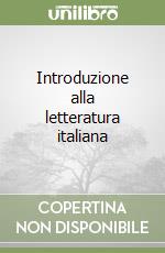 Introduzione alla letteratura italiana libro