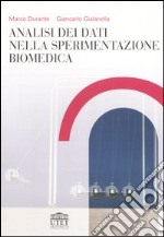 Analisi dei dati nella sperimentazione biomedica libro