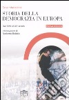 Storia della democrazia in Europa. Dal XVIII al XX secolo libro di Mastellone Salvo