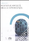 Scienza e società della conoscenza libro di Cerroni Andrea