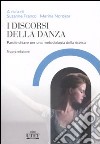 I discorsi della danza. Parole chiave per una metodologia della ricerca libro