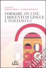 Formare on line i docenti di lingue e italiano L2 libro