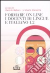 Formare on line i docenti di lingue e italiano L2 libro