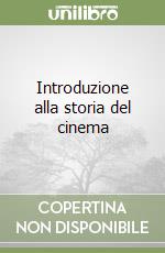 Introduzione alla storia del cinema