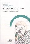 Inclusi/esclusi. Prospettive africane sulla cittadinanza libro