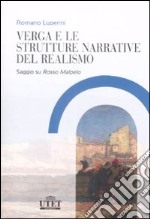 Verga e le strutture narrative del realismo. Saggio su «Rosso Malpelo»