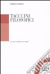 Taccuini filosofici. Taccuini «M» e «N». Note sul senso morale. Teologia e selezione naturale libro