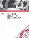 Manuale di storia del cinema libro