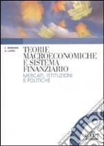 Teorie macroeconomiche e analisi del sistema finanziario libro