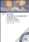 Teorie macroeconomiche e analisi del sistema finanziario libro di Imbriani Cesare Lopes Antonio