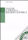 Analisi e politica macroeconomica libro