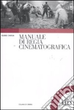 Manuale di regia cinematografica libro