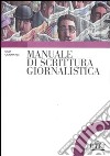 Manuale di scrittura giornalistica libro