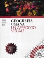 Geografia umana. Un approccio visuale