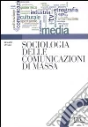 Sociologia delle comunicazioni di massa libro di Stella Renato