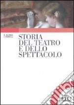 Storia del teatro e dello spettacolo libro