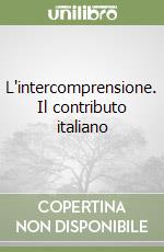 L'intercomprensione. Il contributo italiano