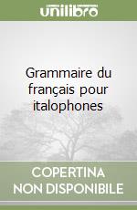 Grammaire du français pour italophones