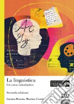 La Linguistica. Un Corso Introduttivo.