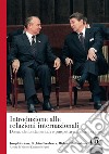 Introduzione alle relazioni internazionali. Domande fondamentali e prospettive contemporanee libro