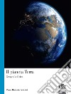 Il pianeta terra. Geografia fisica libro
