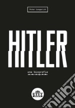 Hitler. Una biografia