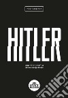 Hitler. Una biografia libro di Longerich Peter