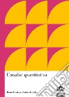 L'analisi quantitativa libro di Cardano Mario Ortalda Fulvia