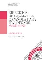 Ejercicios de gramática española para italofónos. Niveles A1-C2