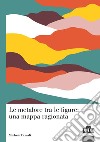 Le metafore tra le figure: una mappa ragionata libro di Prandi Michele