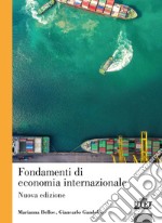 Fondamenti di economia internazionale. Nuova ediz.