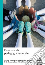 Per-corsi di pedagogia generale libro