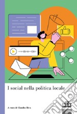 I social nella politica locale libro