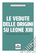 Le vedute delle origini su Leone XIII. Vaticano, Biograph e Lumière tra mito e storia