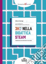 3H nella didattica STEAM. Vademecum per trasformare le tue classi