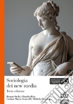 Sociologia dei new media libro