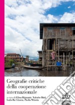 Geografie critiche della cooperazione internazionale libro