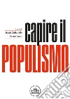 Capire il populismo libro