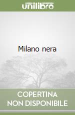 Milano nera libro