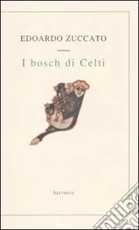 I bosch di Celti