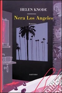 Nera Los Angeles